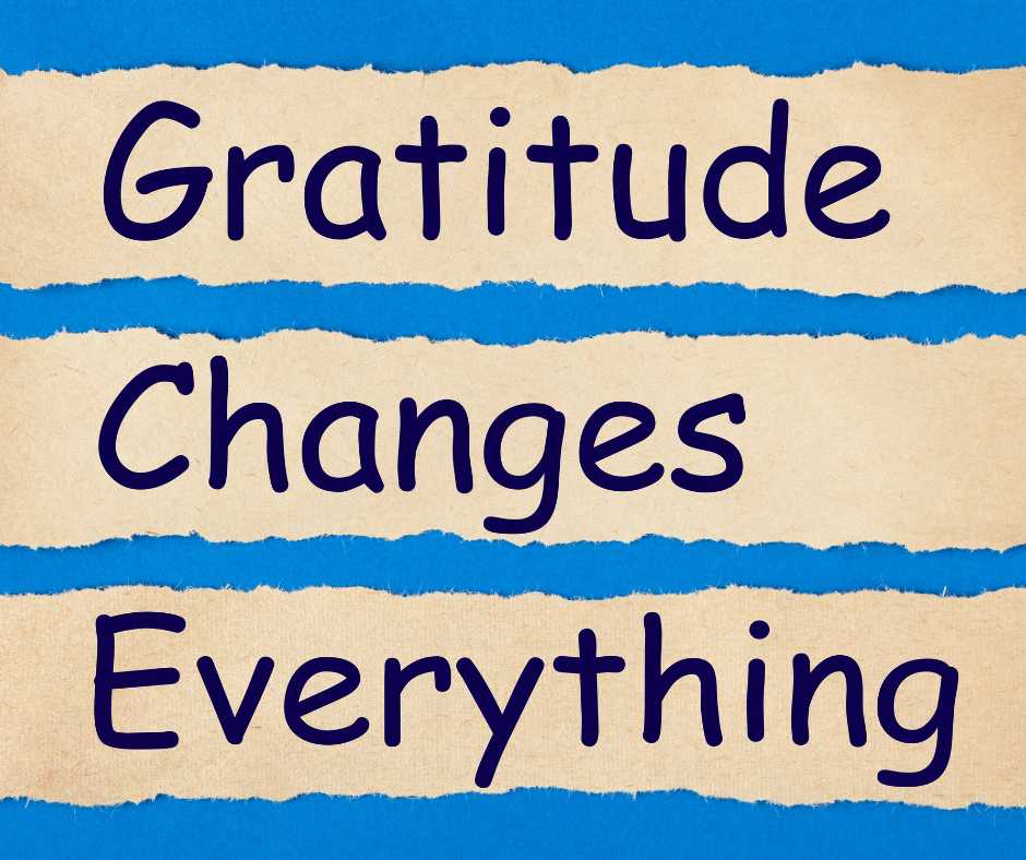 Everything written about you. Gratitude. Everything changes. Everything is changing. Politeness.