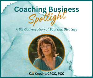 Kat Knecht – Soulful Strategies in Marketing for Coaches