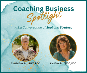 Kat & Curtis Knecht – The 4 Stages of a Coaching Business