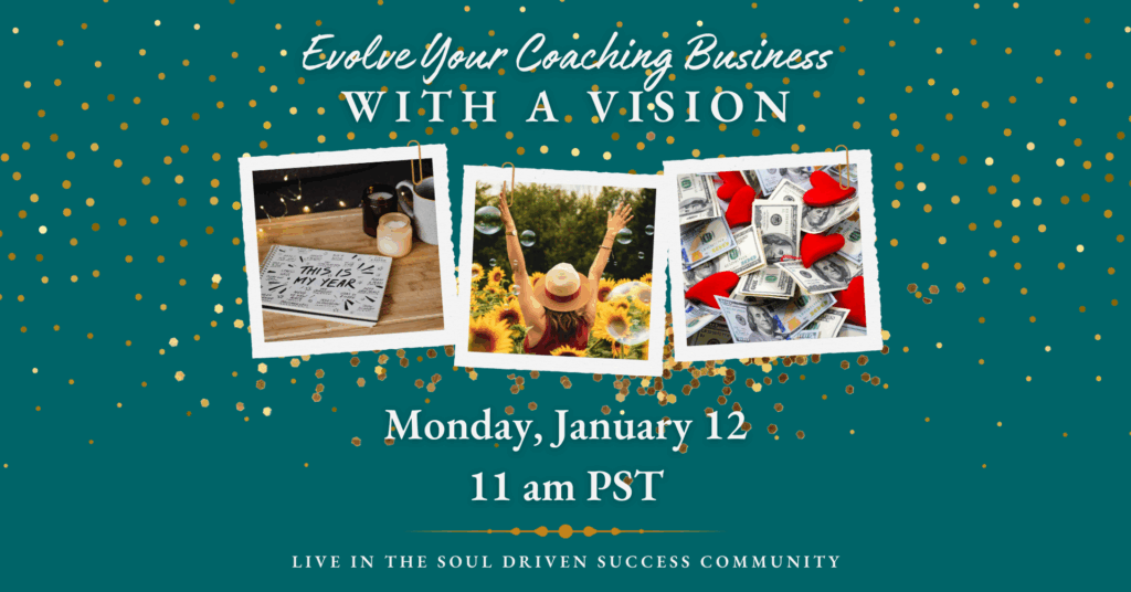 Evolve Your Coaching Business with a Vision