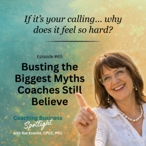 Kat Knecht – Busting the Biggest Myths Coaches Still Believe