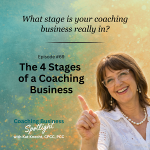 Kat & Curtis Knecht - Encore: The 4 Stages of a Coaching Business