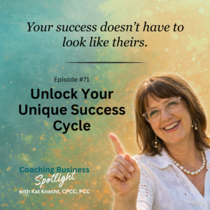 Ep. 71 - Kat & Curtis Knecht - Encore: Unlock Your Unique Success Cycle