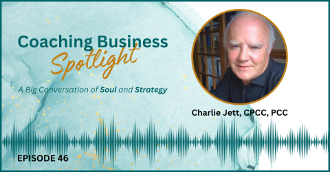 Charlie Jett – Why Coaching Credentials Don’t Equal Clients Charlie Jett - Why Coaching Credentials Don’t Equal Clients