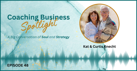 Kat & Curtis Knecht – The 4 Stages of a Coaching Business Kat & Curtis Knecht - The 4 Stages of a Coaching Business